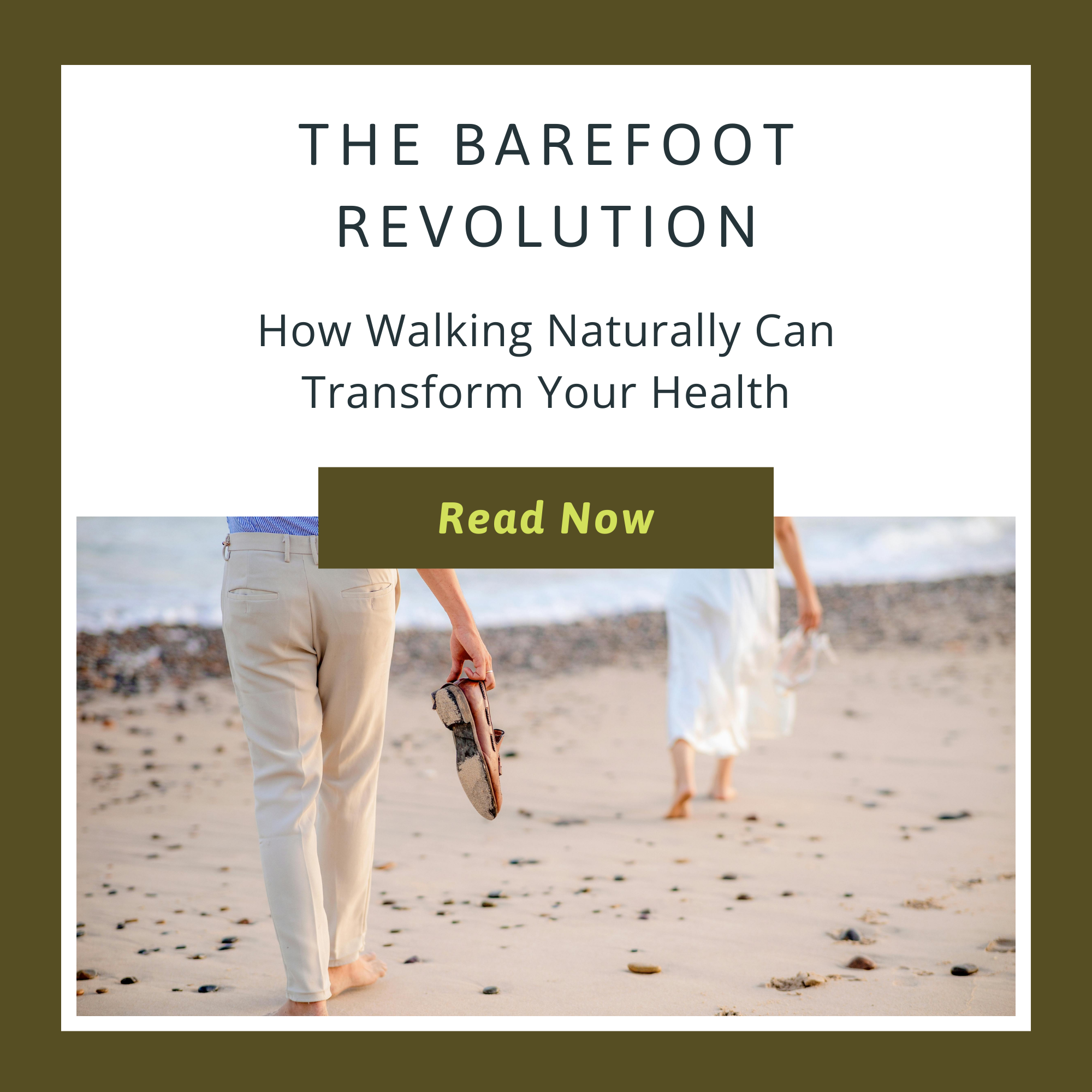 The Barefoot Revolution: How Walking Naturally Can Transform Your Health